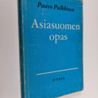 Paavo Pulkkinen : Asiasuomen opas - pikkukuva 1