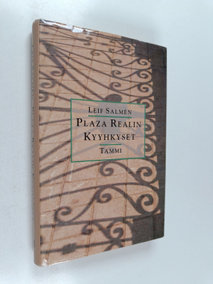 Leif Salmen : Plaza Realin kyyhkyset : muistiinpanoja muu...