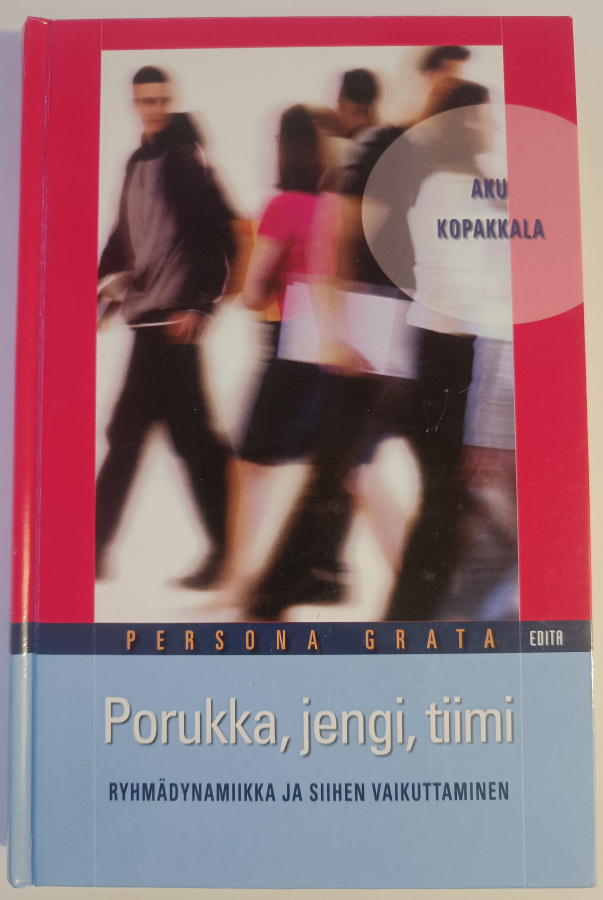 Aku Kopakkala: Porukka, jengi, tiimi