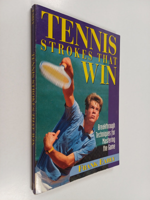 Frank Early : Tennis Strokes that Win - Breakthrough Tech...