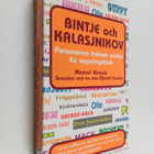 Marcel Grauls : Bintje och Kalasjnikov : personerna bakom... - pikkukuva 1
