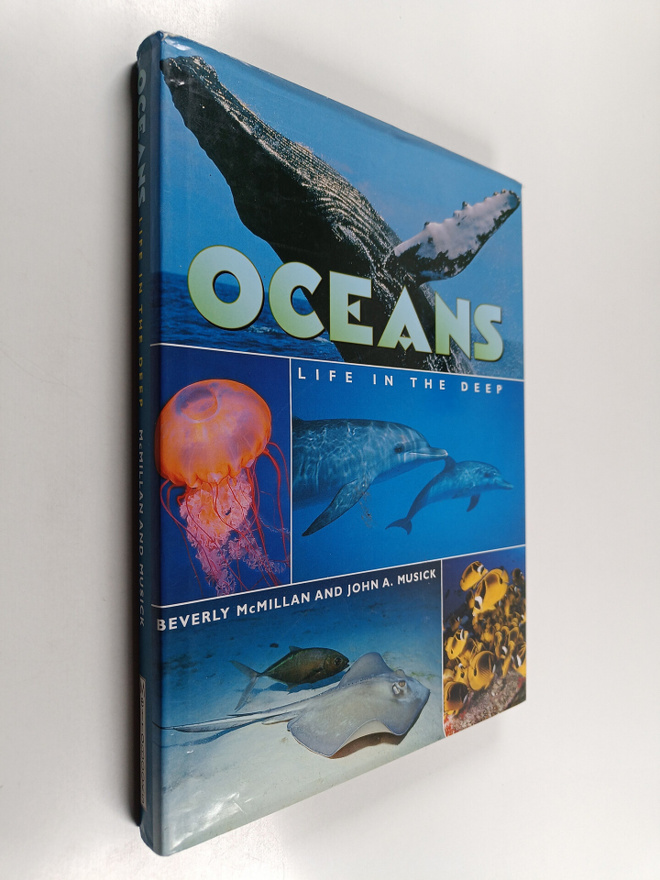 Beverly McMillan ym. : Oceans : Life in the Deep
