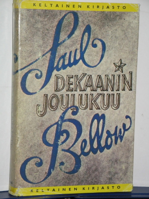 Saul Bellow : DEKAANIN JOULU