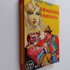 Zane Grey : Viimeiseen mieheen - pikkukuva 1