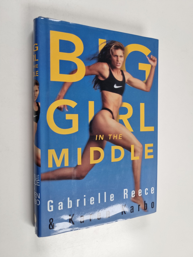 Karen Karbo ym. : Big Girl in the Middle