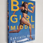 Karen Karbo ym. : Big Girl in the Middle - pikkukuva 1