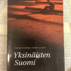 Juho Saari (toim.) - Yksinäisten Suomi (nid.) - pikkukuva 1