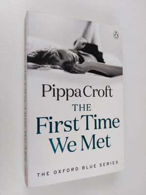 Pippa Croft : The First Time We Met
