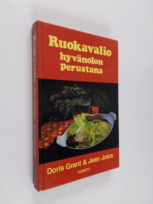 Doris Grant : Ruokavalio hyvänolon perustana