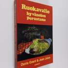 Doris Grant : Ruokavalio hyvänolon perustana - pikkukuva 1