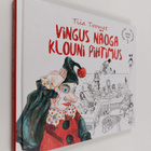 Tiia Toomet : Vingus näoga klouni pihtimus - pikkukuva 1
