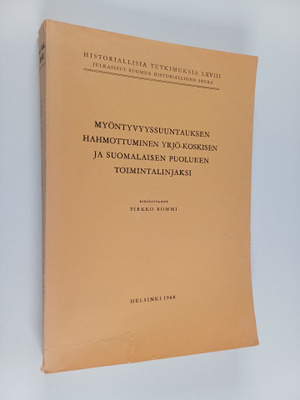 Pirkko Rommi : Myöntyvyyssuuntauksen hahmottuminen Yrjö-K...
