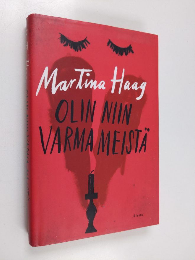 Martina Haag : Olin niin varma meistä