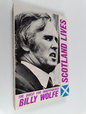 Billy Wolfe : Scotland lives