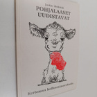 Jaakko Heikkilä : Pohjalaaset uudistavat : kertomus kolho... - pikkukuva 1