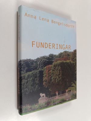 Anna Lena Bengelsdorff : Funderingar : kåserier åren 2000...