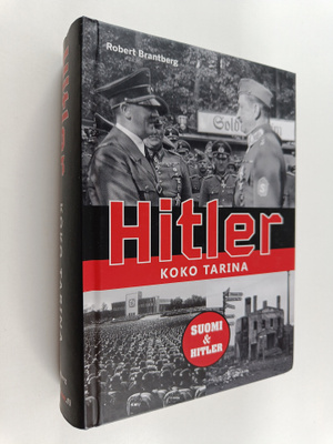 Robert Brantberg : Hitler koko tarina