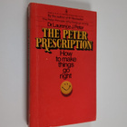 Laurence J. Peter : The Peter prescription : how to be cr... - pikkukuva 1