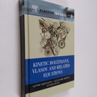Alexander Sinitsyn ym. : Kinetic Boltzmann, Vlasov and Re... - pikkukuva 1