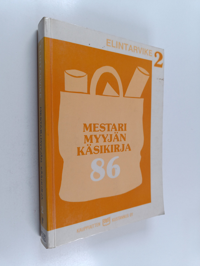 Mestarimyyjän käsikirja 86 : Elintarvike 2 : Tavarantoimi...