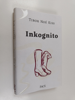 Tibor Noe Kiss : Inkognito