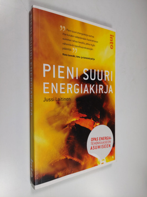Jussi Laitinen : Pieni suuri energiakirja : opas energiat...