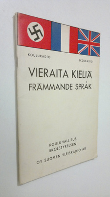 Vieraita kieliä kouluradiossa. Syksyllä 1939 = främmande ...