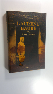 Laurent Gaude : Kirottu suku