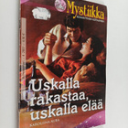 Karoliina Aura : Uskalla rakastaa, uskalla elää - pikkukuva 1