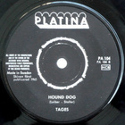 TAGES; Don't turn your back / Hound dog 7" PS - pikkukuva 3