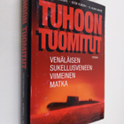 Igor Kurdin ym. : Tuhoon tuomitut : venäläisen sukellusve... - pikkukuva 1