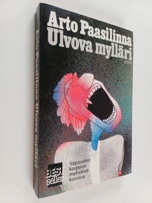 Arto Paasilinna : Ulvova mylläri