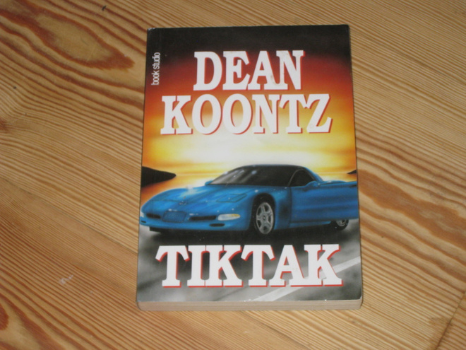 Koontz, Dean: Tik tak 1.p nid. v. 1998