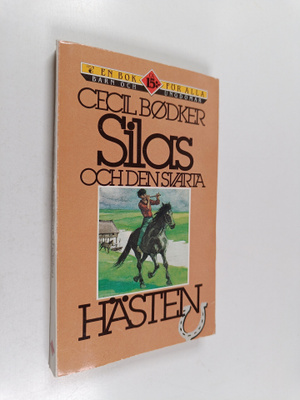 Cecil Bödker : Silas och den svarta hästen