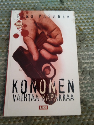 Eero Pasanen: Kononen vaihtaa kapakkaa