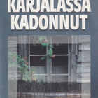 Pentti L. Pullinen: Karjalassa kadonnut - pikkukuva 1
