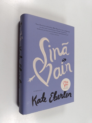 Kate Eberlen : Sinä vain