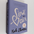 Kate Eberlen : Sinä vain - pikkukuva 1