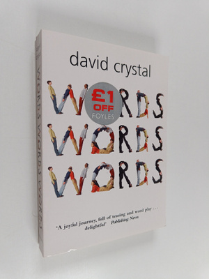 David Crystal : Words, Words, Words