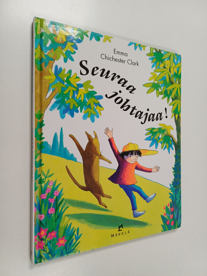 Emma Chichester Clark : Seuraa johtajaa!