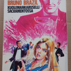 Bruno Brazil - Kuolemankaruselli Sacramentossa - pikkukuva 1