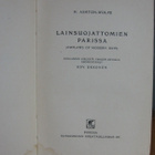 H. Ashton-Wolfe: Lainsuojattomien parissa. 308 s. - pikkukuva 4