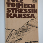 Jere E. Yates : Tule toimeen stressin kanssa - pikkukuva 1