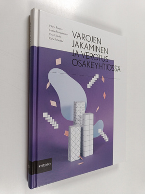 Varojen jakaminen ja verotus osakeyhtiössä