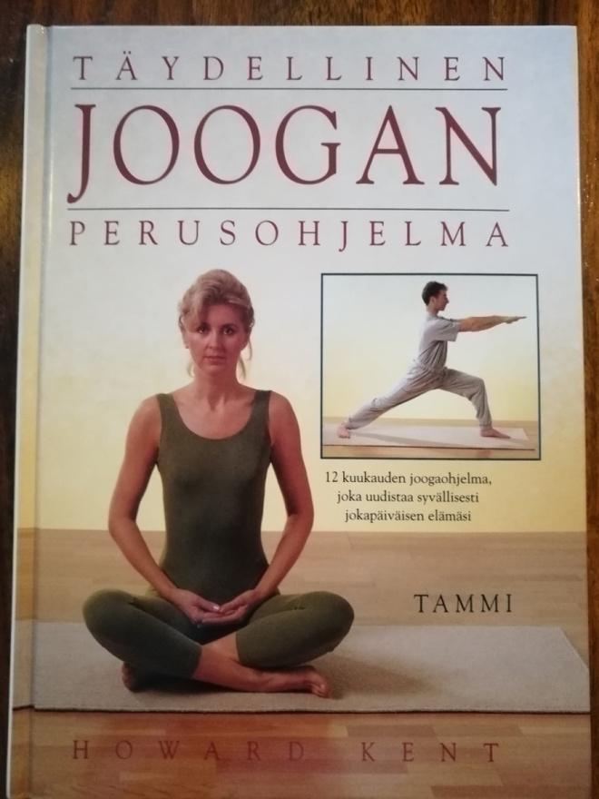 Howard Kent -  Täydellinen joogan perusohjelma