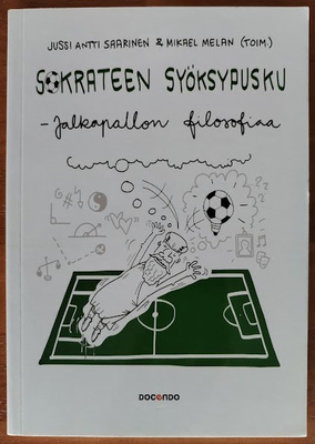 Jussi Antti Saarinen & Mikael Melan: Sokrateen syöksypusku