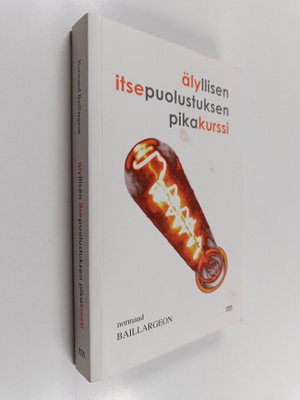 Normand Baillargeon : Älyllisen itsepuolustuksen pikakurssi