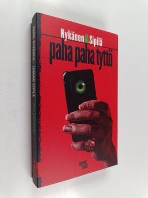 Harri Nykänen ym. : Paha paha tyttö