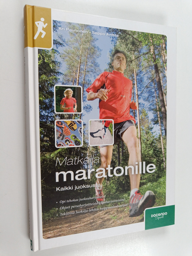 Ari Paunonen : Matkalla maratonille : kaikki juoksusta