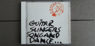 CD: Guitar Slingers - Song And Dance... (1996)